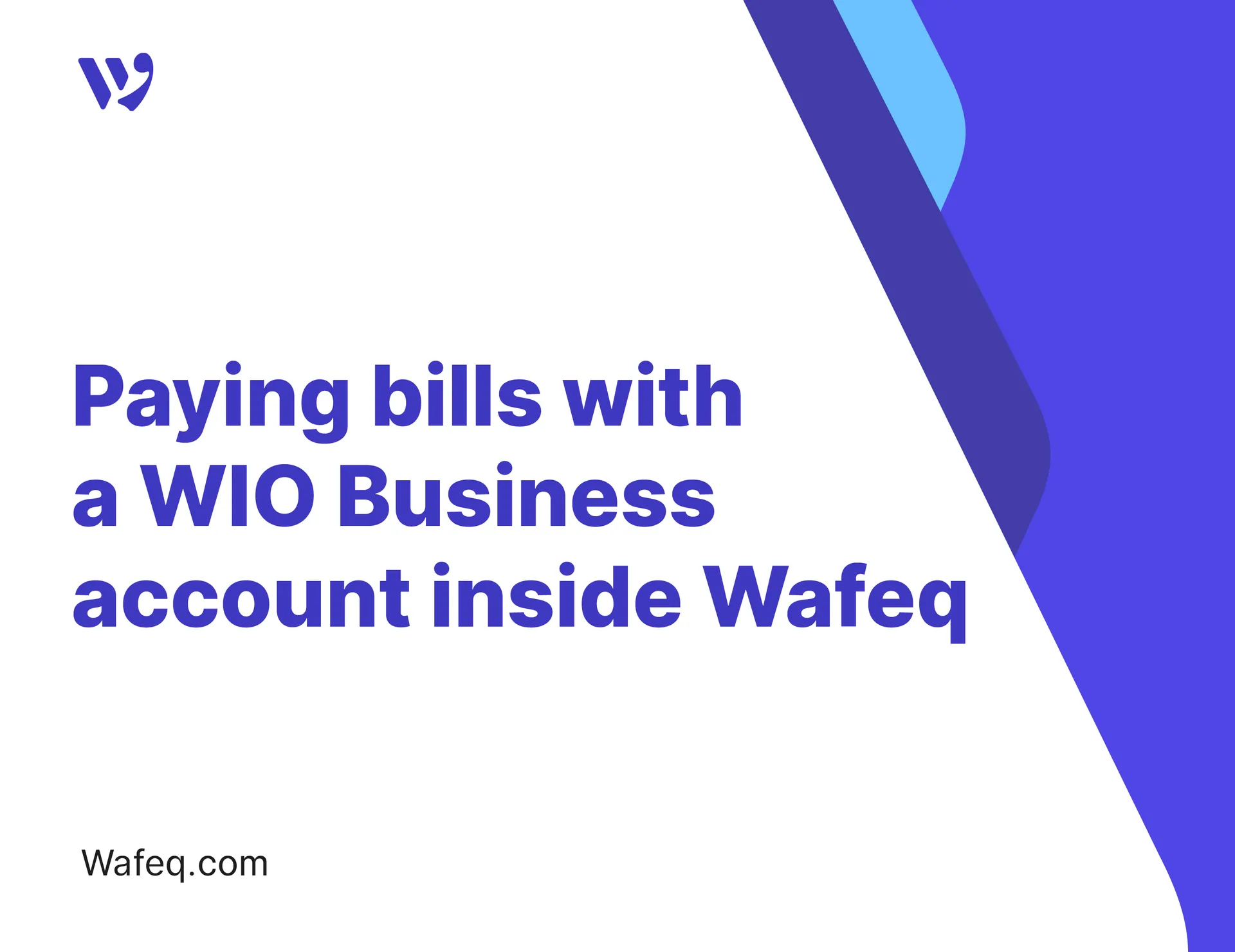 Paying bills with a WIO Business account inside Wafeq